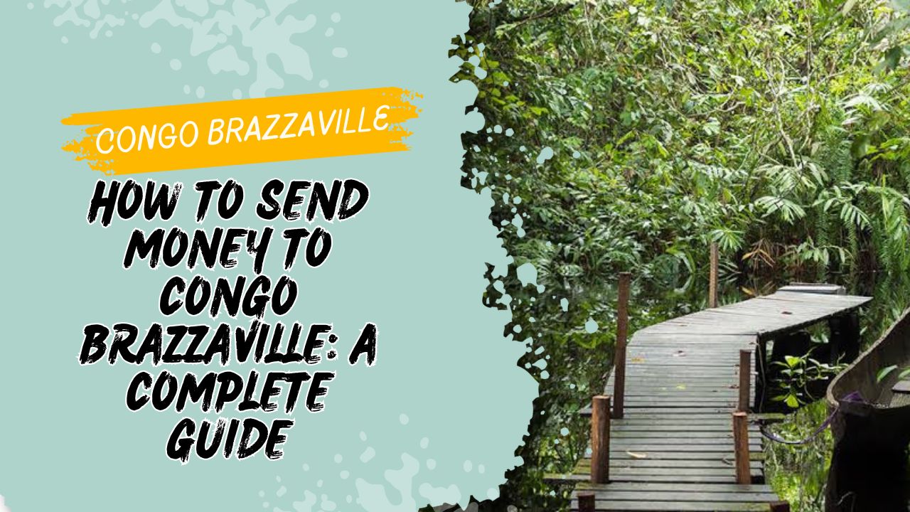 How to Send Money to Congo Brazzaville